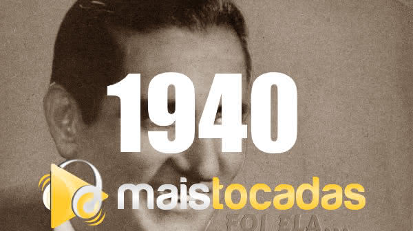 Top 100 Músicas Mais Tocadas em 1942 - Mais Tocadas