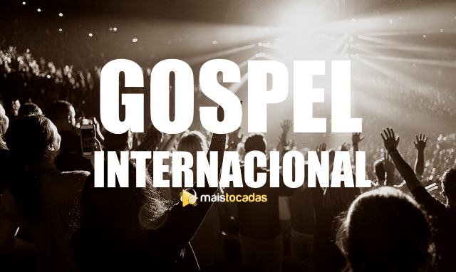 Play Música Gospel Internacional: As Melhores Músicas Evangélicas